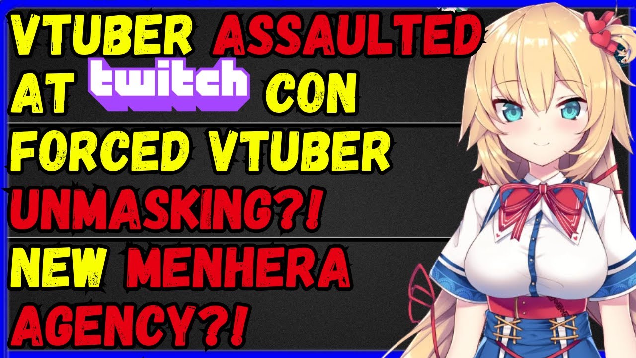 Twitchcon Vtuber S- ASSAULTED, Forced unmasking! Rica New book! Haachama visits KSON,