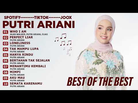 PUTRI ARIANI FULL ALBUM PILIHAN TERBAIK   WHO I AM   PERFECT LIAR   LAGU PUTRI ARIANI TERBARU 2024