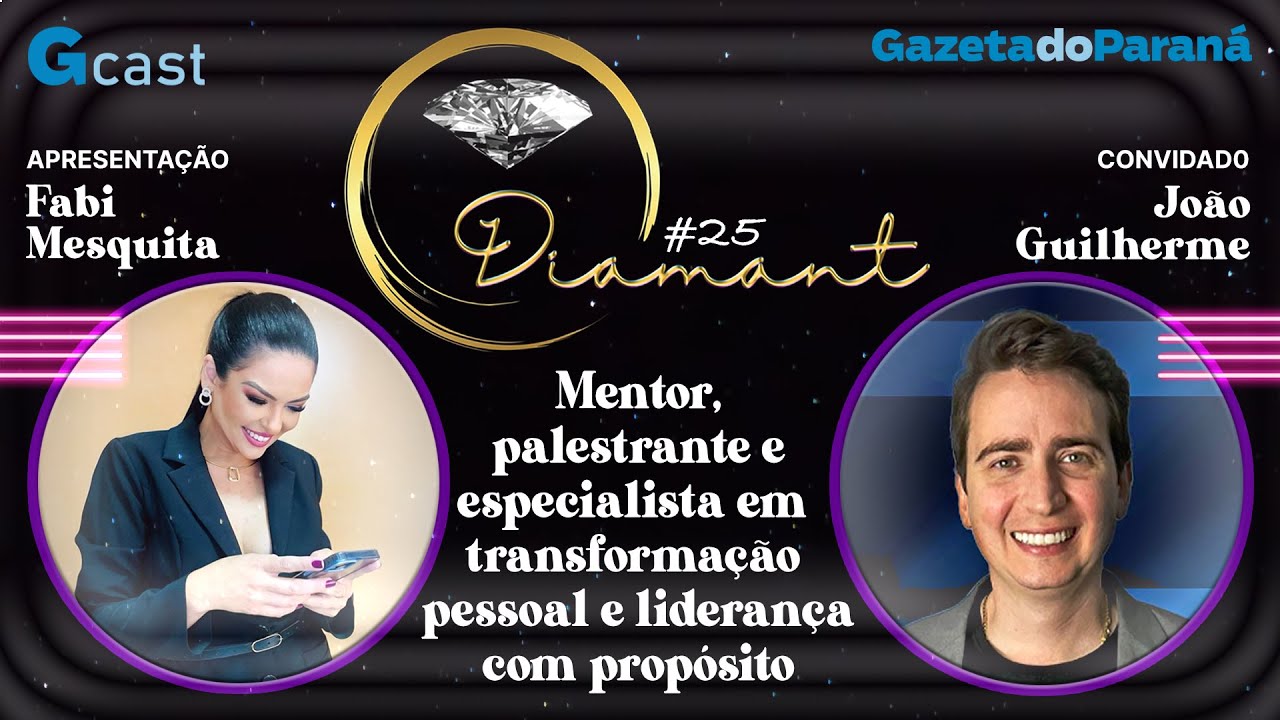 DIAMANT #25 | João Guilherme: A Tríade do Propósito – Liderança, Emoção e Fé