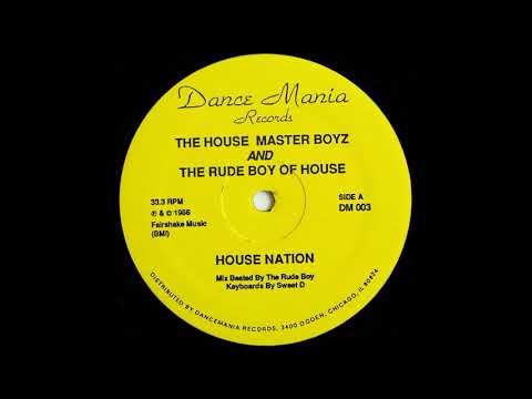 House Master Boyz & The Rude Boy Of House - House Nation