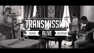 Transmission - Alive