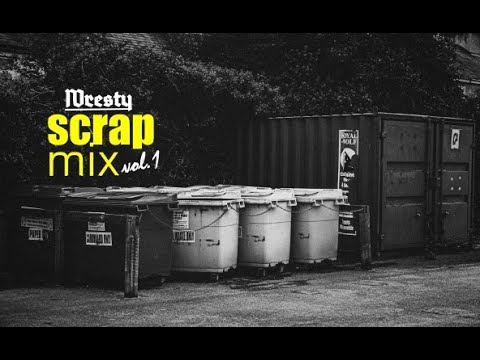 Wresty - Scrap mix vol.1 (Hip-hop/rap minimix)