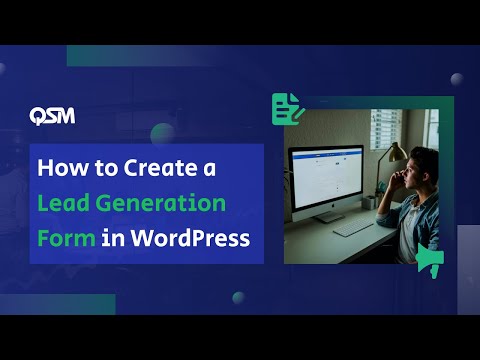 The Best Way for Creating Lead Generation Form On WordPress using QSM
