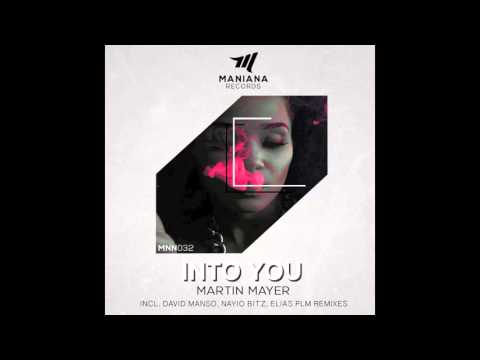 Martin Mayer - Into You (Elias PLM Remix)