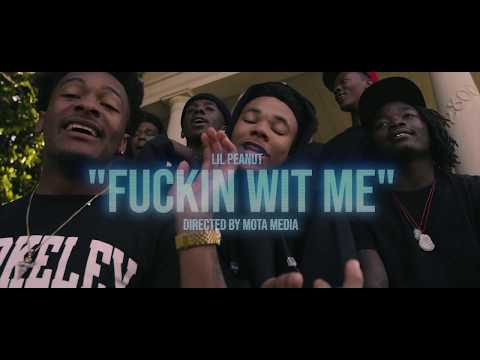 Peanut - "Fuckin Wit Me" | Dir. by Mota Media