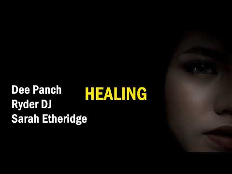 Dee Panch, Ryder DJ, Sarah Etheridge - Healing [Deep House Natural] 2024