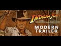 MODERN TRAILERS Raiders Of The Lost Ark