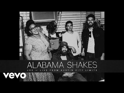 Alabama Shakes - Joe (Live From Austin City Limits)