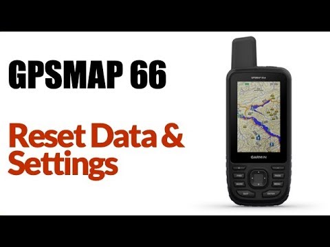 Garmin GPSMAP 66ST - How To Reset Data And Settings