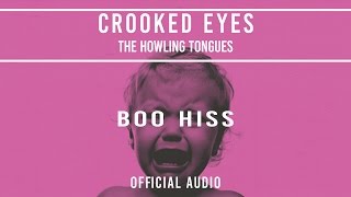 The HowlingTongues - Crooked Eyes [Official Audio]