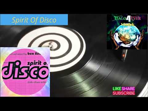 Spirit Of Disco - Italo Disco Edition Vol. 1 & 2 (Remix By Vladek)