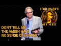 Don't Tell Me The Amish Have No Sense Of Humor - Lewis Black's Rantcast