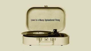 Love Is A Many Splendored Thing - Frank Sinatra