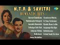 N T R Savitri Romantic Hits Raavoyi Chanamama Mudhabanthi Poolupetti Kannullo Misamisalu