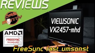 Review Test Gaming-Monitor ViewSonic VX2457-mhd | AMD FreeSync zum Spottpreis | Das Monty - Deutsch