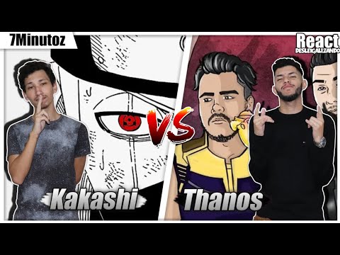 2 em 1 🔥🔥 Kakashi e Thanos (7mz) - React Desleigalizando