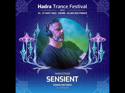 Sensient | Hadra Trance Festival 2023 (deep & psychedelic Dj Set)