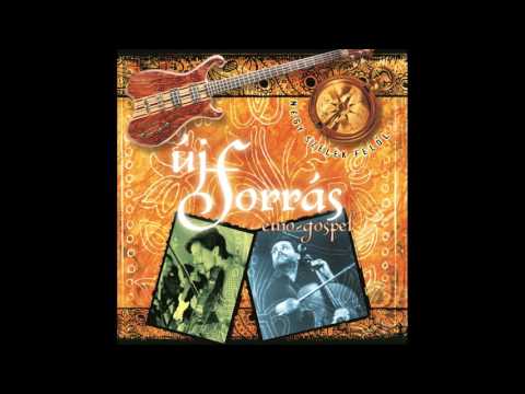 Soha semmi - Új Forrás (Official Album Version)