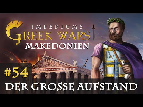 Let's Play Imperiums Greek Wars #54: Der große Aufstand (Makedonien / schwer)