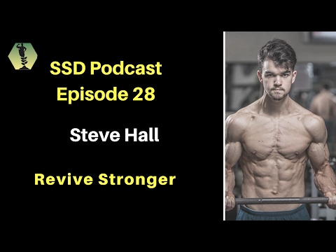 SSD Podcast Ep. 28: Steve Hall: Revive Stronger