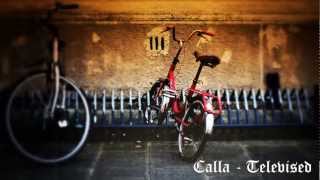 Calla - Televised