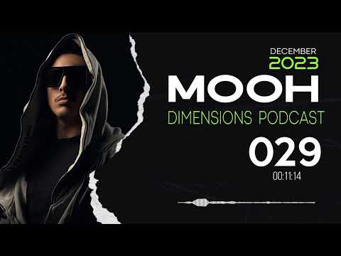 Mooh - Dimensions Podcast 029 | December 2023