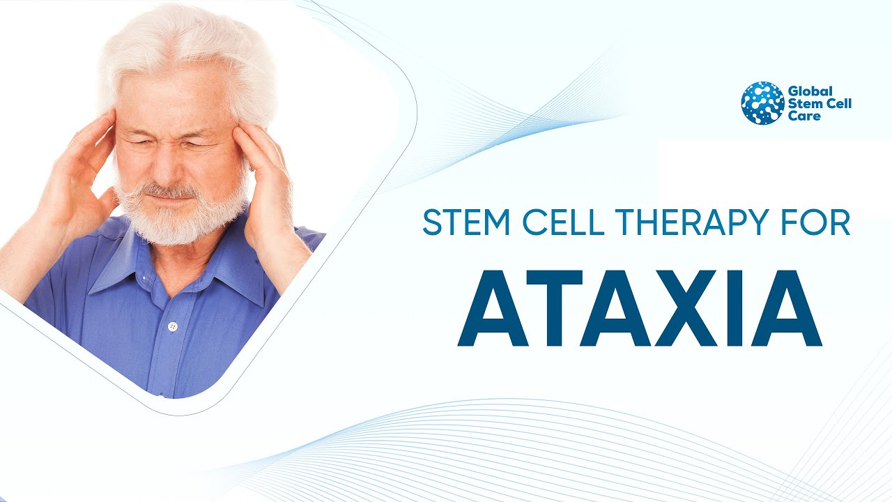 Stem Cell Treatment for Ataxia | Neurological Problem | Spinocerebellar Ataxia | Stem Cell Therapy