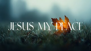 JESUS MY PEACE - 1 Hour Instrumental Soaking Worship | Prayer & Meditation Music
