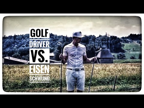 GOLF - DRIVER VS. EISEN SCHWUNG | DER UNTERSCHIED BEIM GOLFSCHWUNG