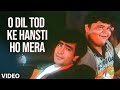 O Dil Tod Ke Hansti Ho Mera Remix Video Song | Bewafa Sanam | Kishan Kumar | Udit Narayan
