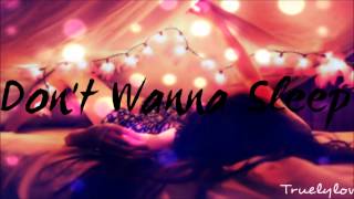 Don't wanna sleep