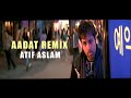 Aadat Remix Kalyug 2005