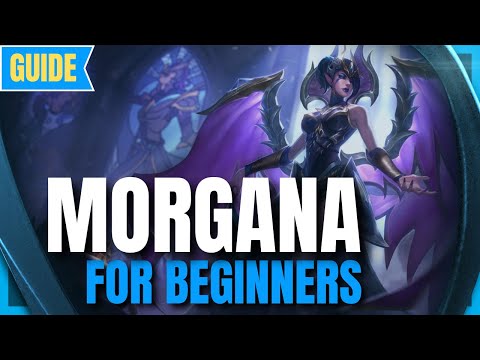 MORGANA GUIDE: How to play Morgana for Beginners - League of Legends Season 12 Champion Guide