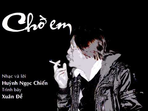 Chờ em - Xuân Đề