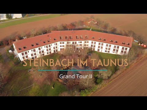 Steinbach im Taunus - Grand Tour II (4K UHD)