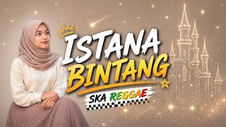 Download lagu ISTANA BINTANG - Setia Band (Charly Van Houten) | Cover Reggae By AY mp3