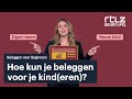 Beleggen voor Beginners Les 5: Beleggen voor kids - #Beursspel2021​