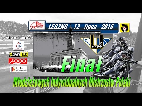 Finał Młodzieżowych Indywidualnych Mistrzostw Polski na żużlu w Lesznie