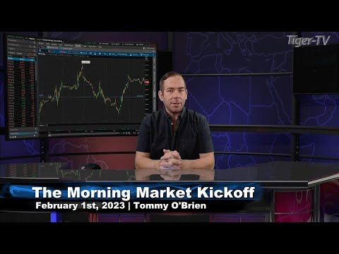 February 1st, The Morning Market Kickoff with Tommy O'Brien on TFNN - 2023