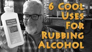 6 Cool Uses for Rubbing Alcohol