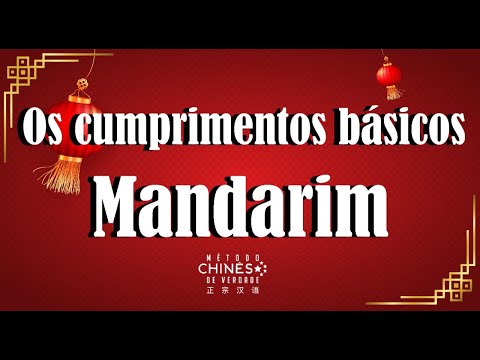 Os cumprimentos básicos em mandarim