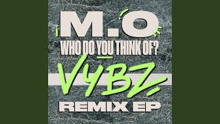 Who Do You Think Of? (Stylo G Mix)