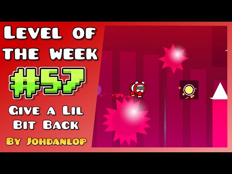 FRIDAY NIGHT FUNKIN!? | Give a Lil Bit Back By Johdanlop | Level of the week #57 | #geometrydash