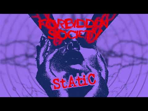 Forbidden Society - Static