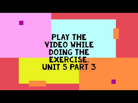 Unit 5 Part 3
