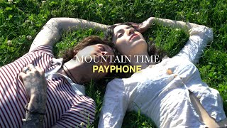 Mountain Time – “Payphone”