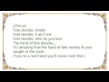 Bob Welch - Fate Decides Lyrics