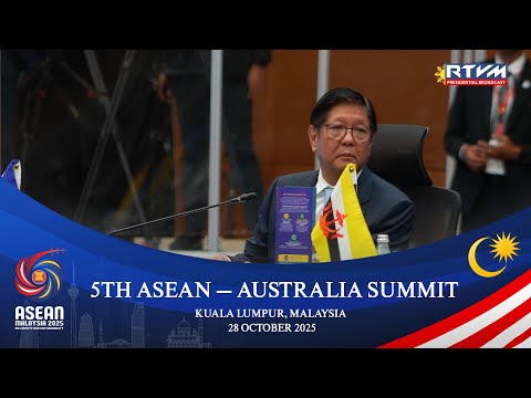 5th ASEAN-Australia Summit 10/28/2025