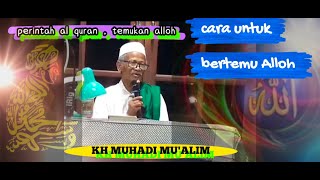 Download lagu Bagaimana cara bertemu Alloh ?? . . .   Romo KH MUHADI MU'ALIM mp3