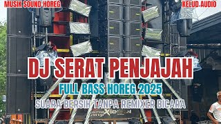 Download lagu DJ SERAT PENJAJAH Remix 2k25 Full Bass Horeg Cek Sound Karnaval Nguk Nguk Glerr mp3 Download lagu DJ SERAT PENJAJAH Remix 2k25 Full Bass Horeg Cek Sound Karnaval Nguk Nguk Glerr mp3